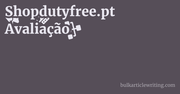 Shopdutyfree.pt Avaliação 1 by