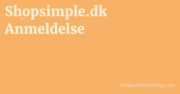 Shopsimple.dk Anmeldelse 1 by