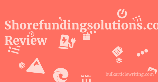 Shorefundingsolutions.com Review 1 by Partners