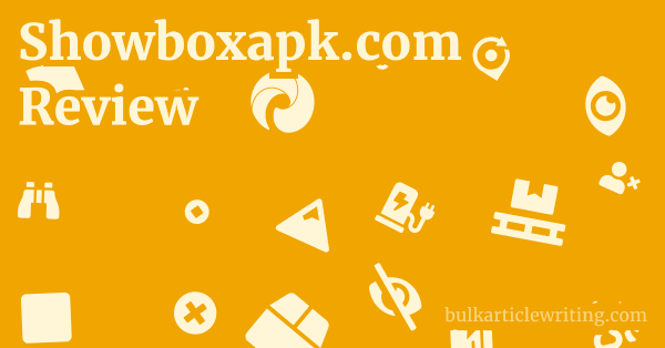 Showboxapk.com Review 1 by