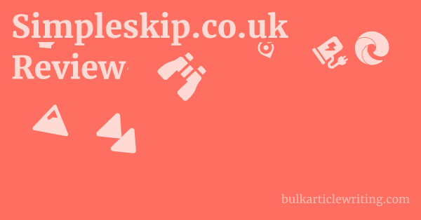 Simpleskip.co.uk Review 1 by