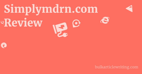 Simplymdrn.com Review 1 by