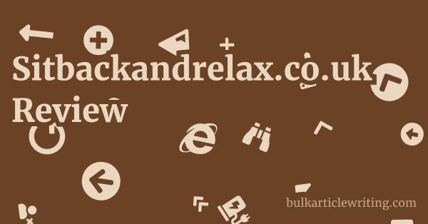 Sitbackandrelax.co.uk Review 1 by