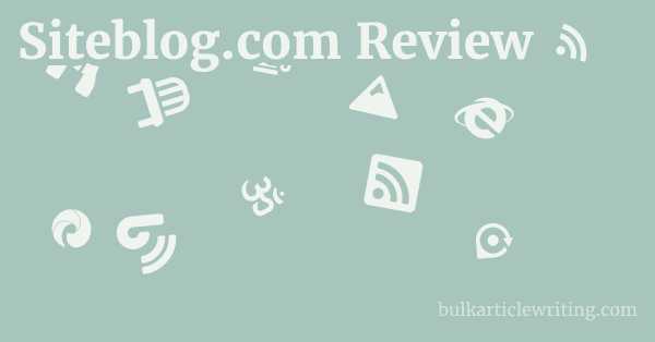 Siteblog.com Review 1 by