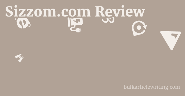 Sizzom.com Review 1 by