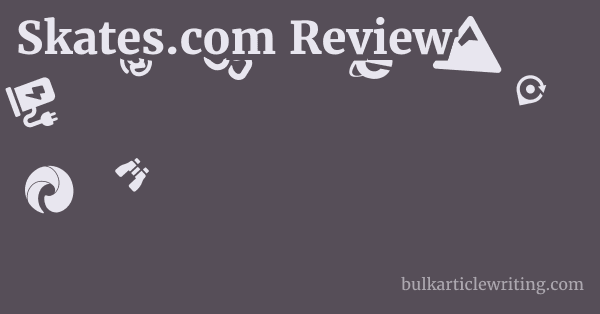 Skates.com Review 1 by