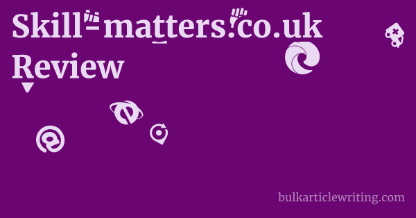 Skill-matters.co.uk Review 1 by Partners