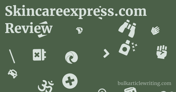 Skincareexpress.com Review 1 by