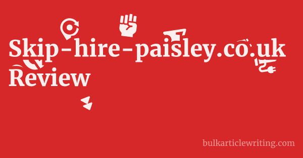 Skip-hire-paisley.co.uk Review 1 by