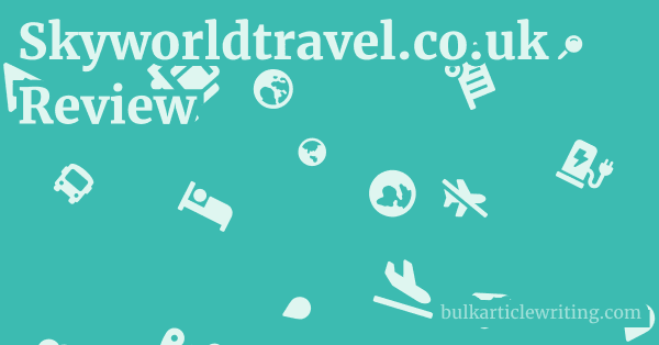 Skyworldtravel.co.uk Review 1 by