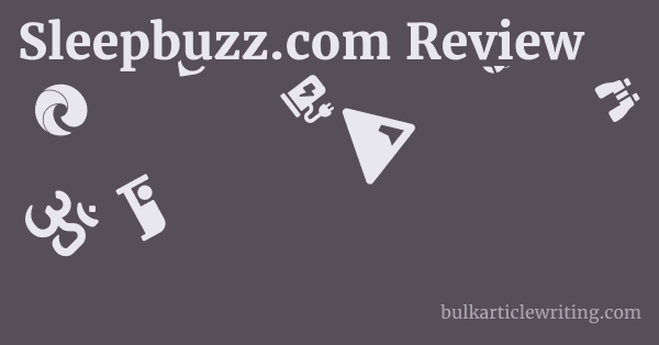Sleepbuzz.com Review 1 by