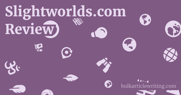 Slightworlds.com Review 1 by
