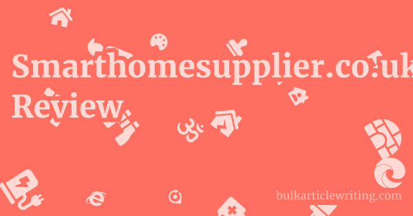 Smarthomesupplier.co.uk Review 1 by