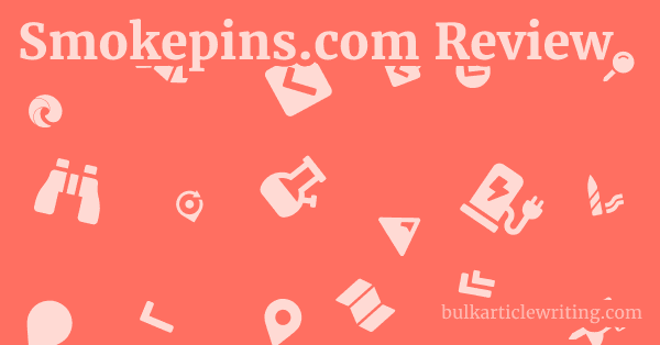 Smokepins.com Review 1 by