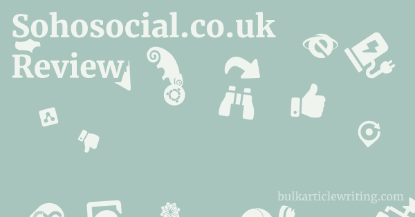 Sohosocial.co.uk Review 1 by