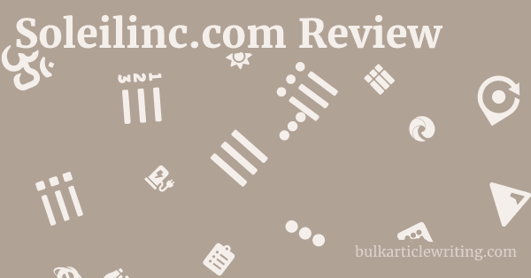 Soleilinc.com Review 1 by