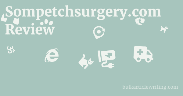 Sompetchsurgery.com Review 1 by