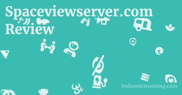 Spaceviewserver.com Review 1 by