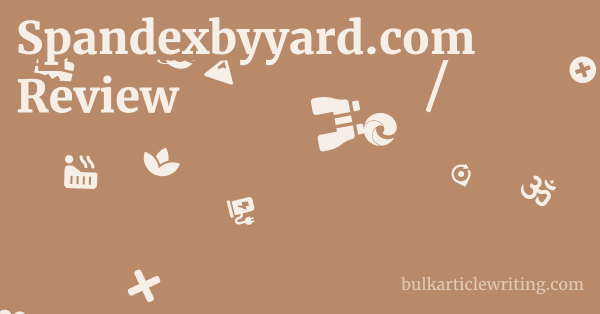 Spandexbyyard.com Review 1 by