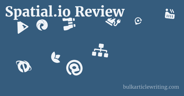 Spatial.io Review 1 by