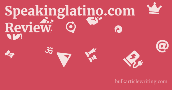 Speakinglatino.com Review 1 by