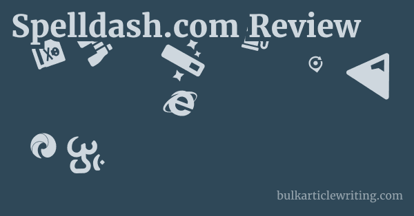 Spelldash.com Review 1 by