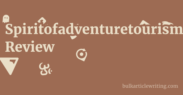 Spiritofadventuretourism.com Review 1 by Partners