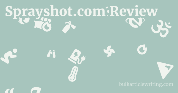 Sprayshot.com Review 1 by