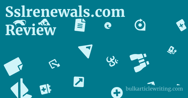Sslrenewals.com Review 1 by