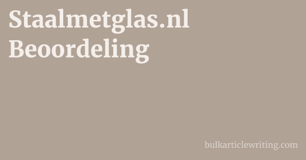 Staalmetglas.nl Beoordeling 1 by