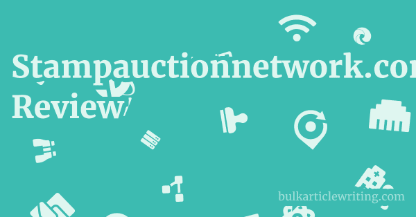Stampauctionnetwork.com Review 1 by