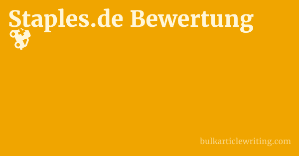 Staples.de Bewertung 1 by