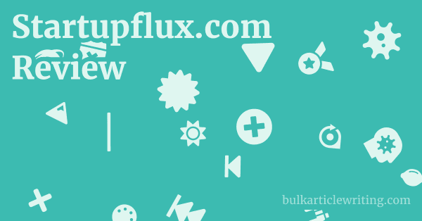 Startupflux.com Review 1 by
