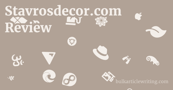 Stavrosdecor.com Review 1 by