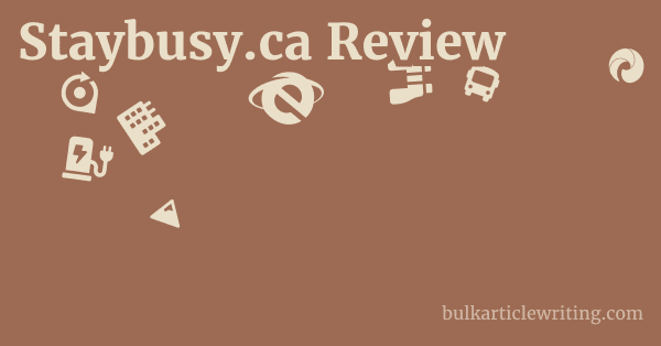 Staybusy.ca Review
