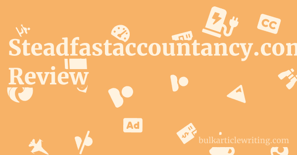 Steadfastaccountancy.com Review 1 by