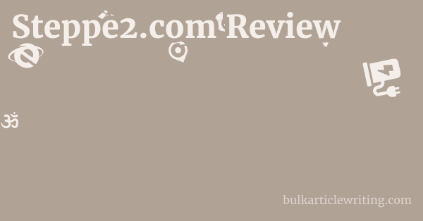 Steppe2.com Review 1 by
