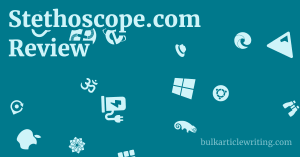 Stethoscope.com Review 1 by