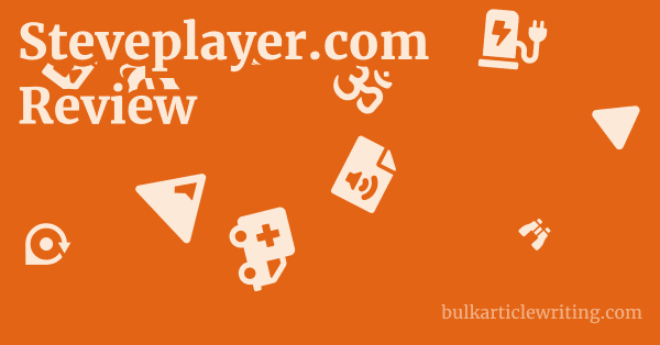 Steveplayer.com Review 1 by