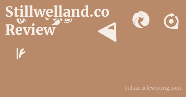 Stillwelland.co Review 1 by