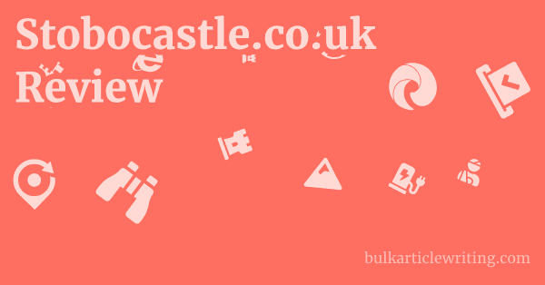 Stobocastle.co.uk Review 1 by