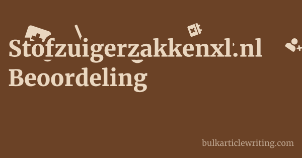 Stofzuigerzakkenxl.nl Beoordeling 1 by