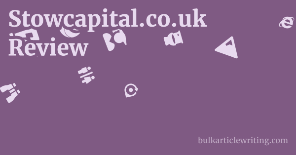 Stowcapital.co.uk Review 1 by