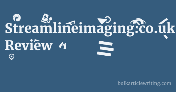 Streamlineimaging.co.uk Review 1 by