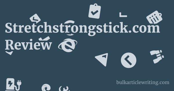 Stretchstrongstick.com Review 1 by