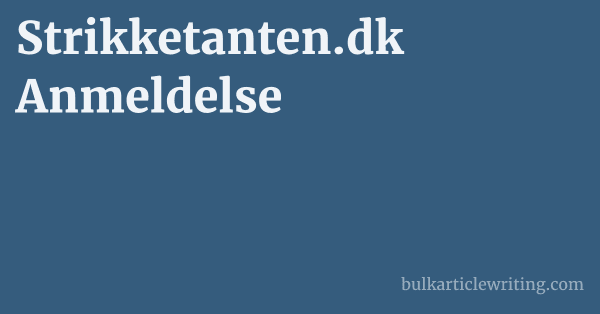 Strikketanten.dk Anmeldelse 1 by Partners