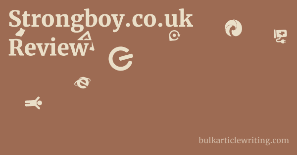 Strongboy.co.uk Review 1 by
