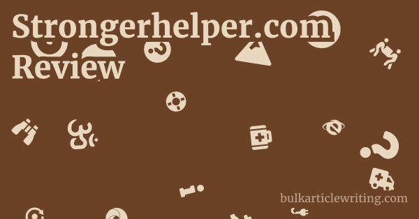 Strongerhelper.com Review 1 by