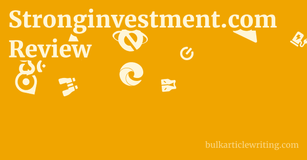 Stronginvestment.com Review 1 by