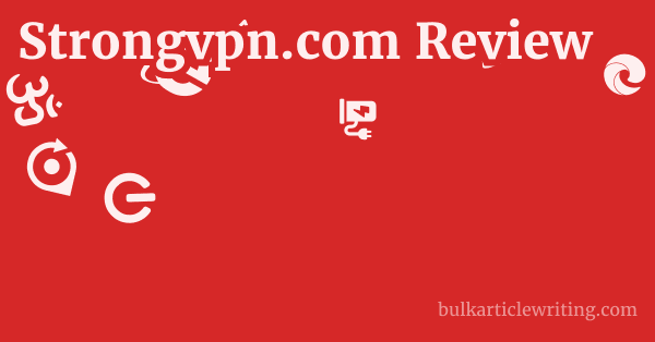 Strongvpn.com Review 1 by